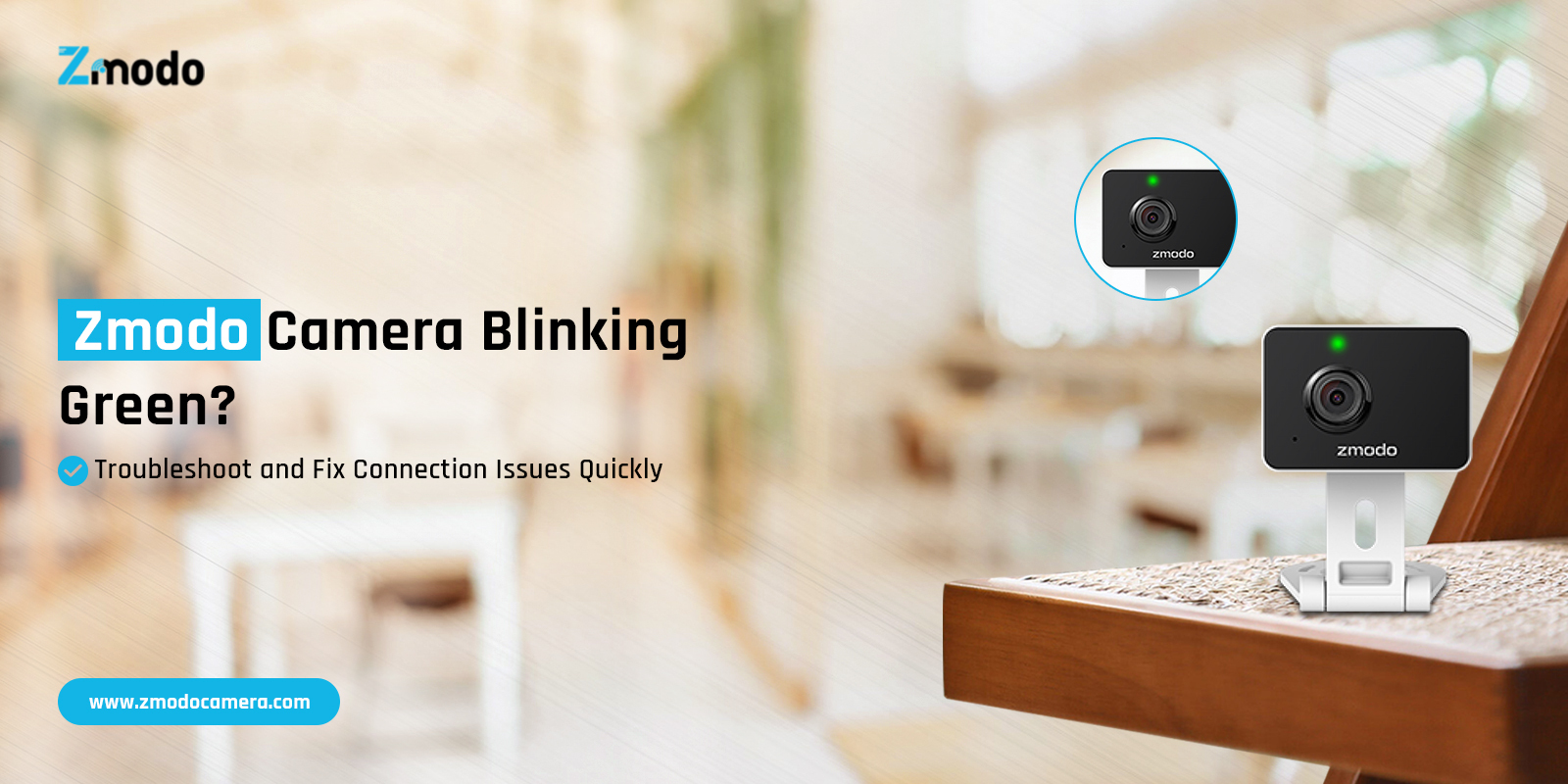 Zmodo Camera Blinking Green